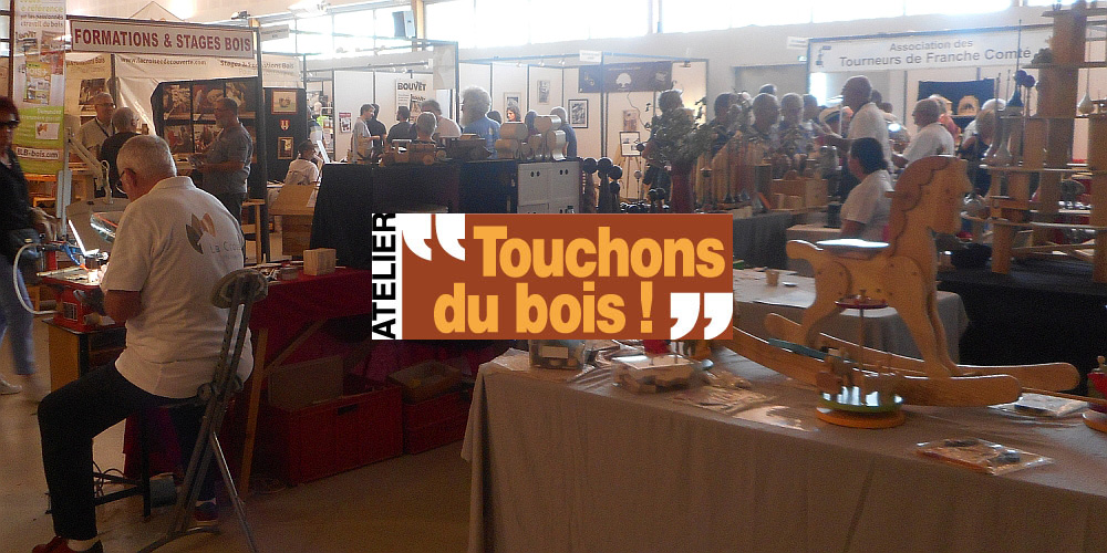 atelier touchons du bois